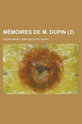 Cover of Memoires de M. Dupin (2)