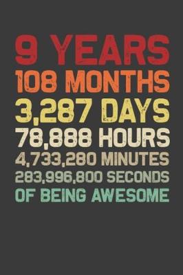 Book cover for 9 Years Of Being Awesome