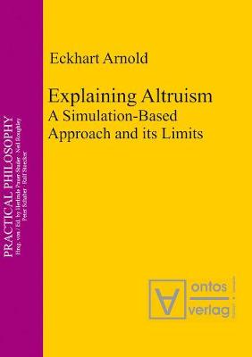 Book cover for Explaining Altruism