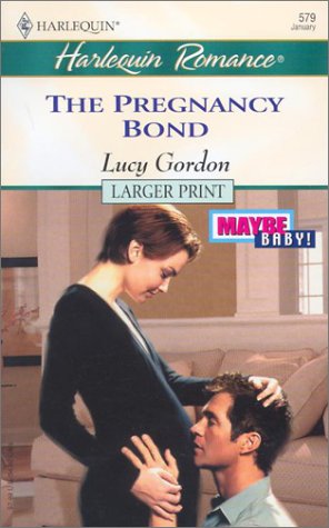 Cover of The Pregnancy Bond (Maybe Baby)