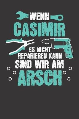 Book cover for Wenn CASIMIR es nicht reparieren kann