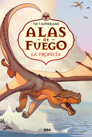 Book cover for La profecía / The Dragonet Prophecy