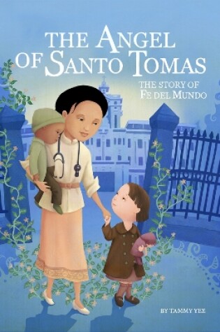 Cover of The Angel of Santo Tomas