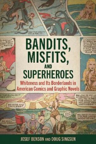 Cover of Bandits, Misfits, and Superheroes