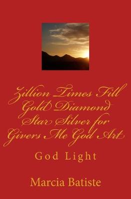 Book cover for Zillion Times Fill Gold Diamond Star Silver for Givers Me God Art