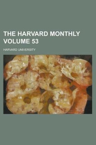 Cover of The Harvard Monthly (Volume 53)