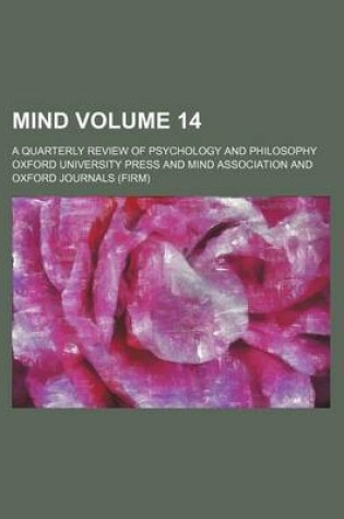 Cover of Mind Volume 14; A Quarterly Review of Psychology and Philosophy