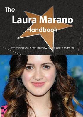 Book cover for The Laura Marano Handbook - Everything You Need to Know about Laura Marano