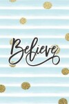 Book cover for Believe