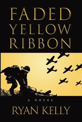 Book cover for Faded Yellow Ribbon