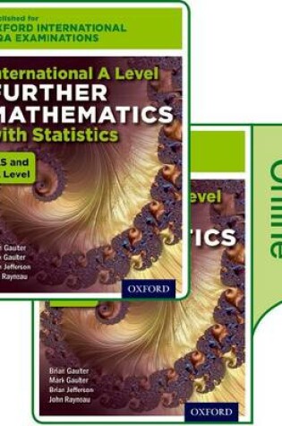 Cover of Oxford International AQA Examinations: International A Level Further Mathematics with Statistics: Print and Online Textbook Pack