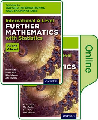 Book cover for Oxford International AQA Examinations: International A Level Further Mathematics with Statistics: Print and Online Textbook Pack