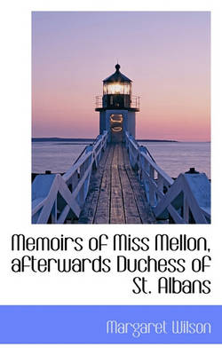 Book cover for Memoirs of Miss Mellon, Afterwards Duchess of St. Albans