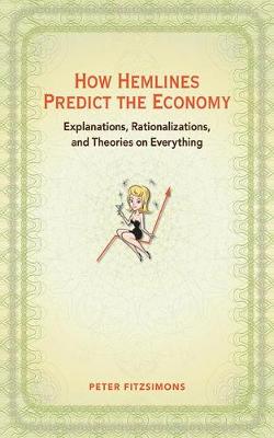 Book cover for How Hemlines Predict the Economy