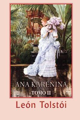 Book cover for Ana Karenina (Tomo 2)