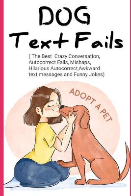 Book cover for Dog Text Fails