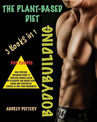 Book cover for The Plant-Based Diet Bodybuilding