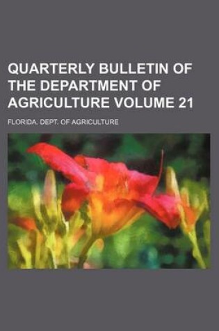 Cover of Quarterly Bulletin of the Department of Agriculture Volume 21