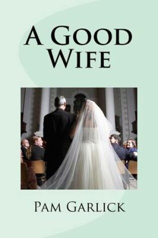 Cover of A Good Wife
