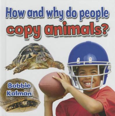 Cover of How and Why Do People Copy Animals?