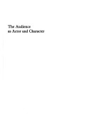 Book cover for The Audience as Actor and Character