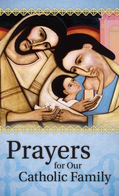 Book cover for Prayers for Our Catholic Family