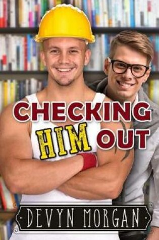 Cover of Checking Him out