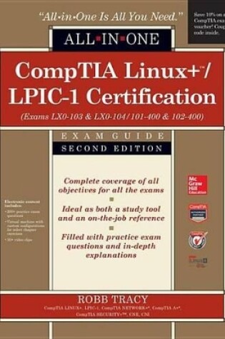 Cover of Comptia Linux+/Lpic-1 Certification All-In-One Exam Guide, Second Edition (Exams Lx0-103 & Lx0-104/101-400 & 102-400)