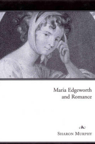 Cover of Maria Edgeworth and Romance