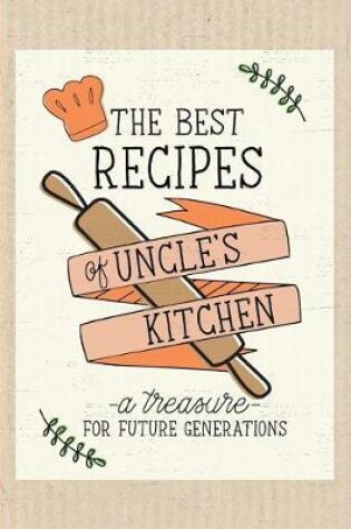 Cover of The Best Recipes of Uncle's Kitchen