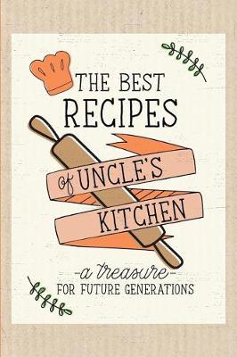 Book cover for The Best Recipes of Uncle's Kitchen