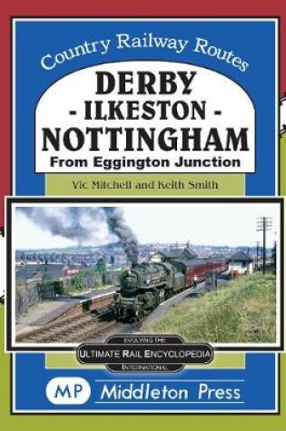 Cover of Derby-Ilkeston-Nottingham