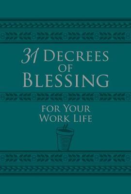 Book cover for 31 Decrees of Blessing for your Work Life