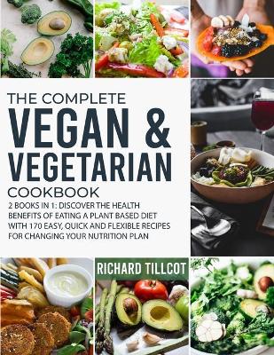 Book cover for The Complete Vegan and Vegetarian Cookbook