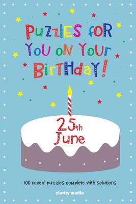 Book cover for Puzzles for you on your Birthday - 25th June