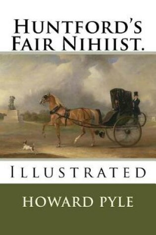 Cover of Huntford's Fair Nihiist.