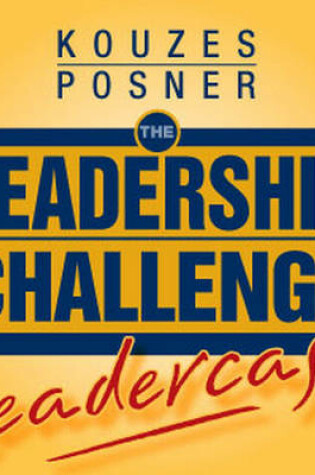 Cover of The Leadership Challenge Leadercast Series 1-6 (MP3)