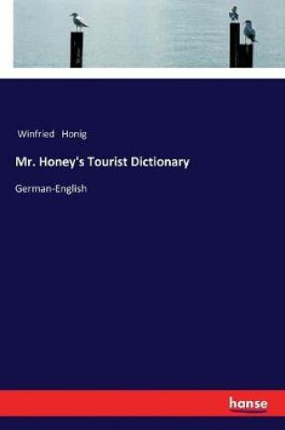 Cover of Mr. Honey's Tourist Dictionary