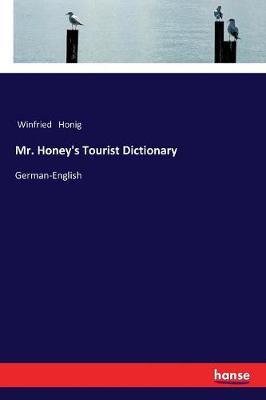 Book cover for Mr. Honey's Tourist Dictionary