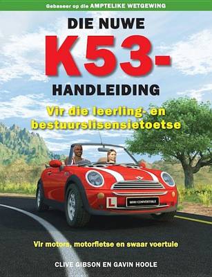 Book cover for Die Nuwe K53 Handleiding