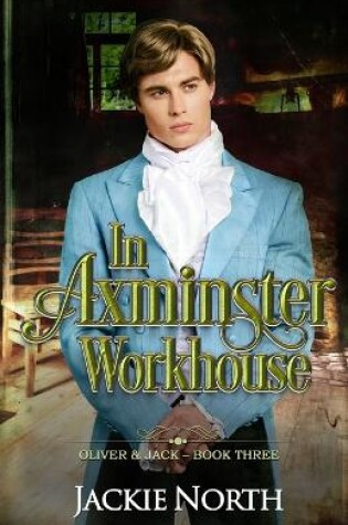 Cover of In Axminster Workhouse