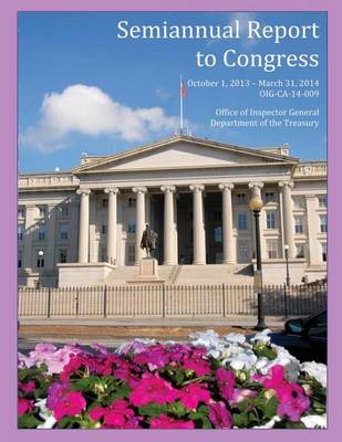 Book cover for Semiannual Report to Congress October 1, 2013- March 31, 2014