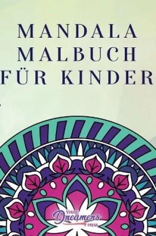 Cover of Mandala Malbuch fur Kinder