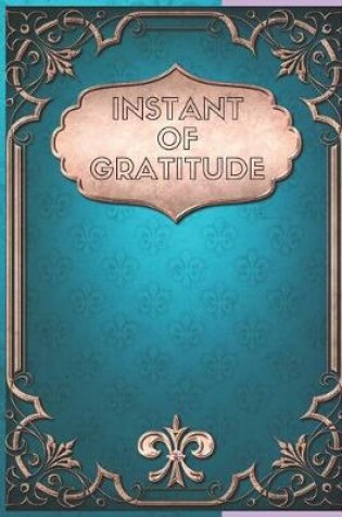 Cover of Instant of Gratitude