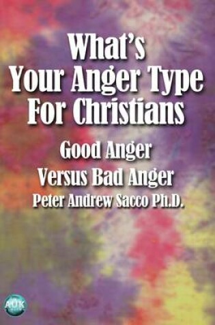 Cover of What's Your Anger Type for Christians