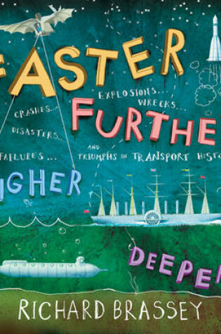 Cover of Faster, Further, Higher, Deeper