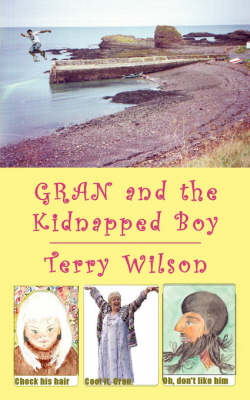 Book cover for Gran and the Kidnapped Boy