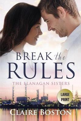 Break the Rules by Claire Boston