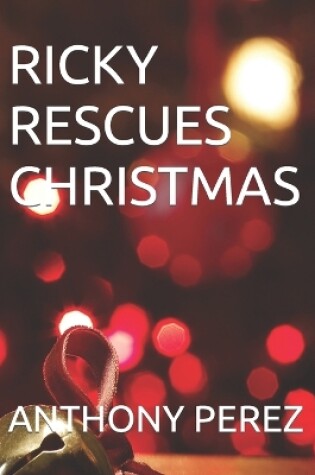 Cover of Ricky Rescues Christmas