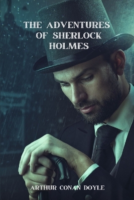 Book cover for The Adventures of Sherlock Holmes (Annotated)